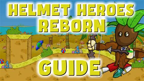 helmet heroes guide|Helmet Heroes: REBORN .